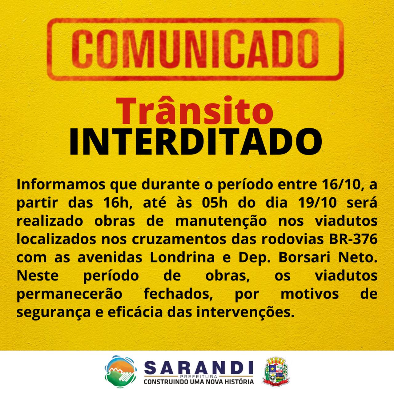 A Prefeitura do Município de Sarandi através da SEMUTRANS informa